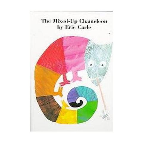 The Mixed-Up Chameleon by Eric Carle