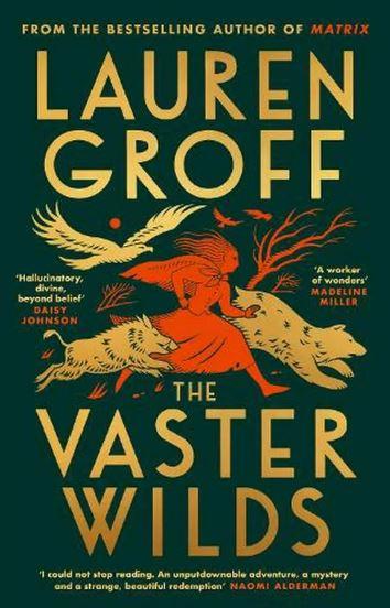 Cover art for the Vaster Wilds by Lauren Groff