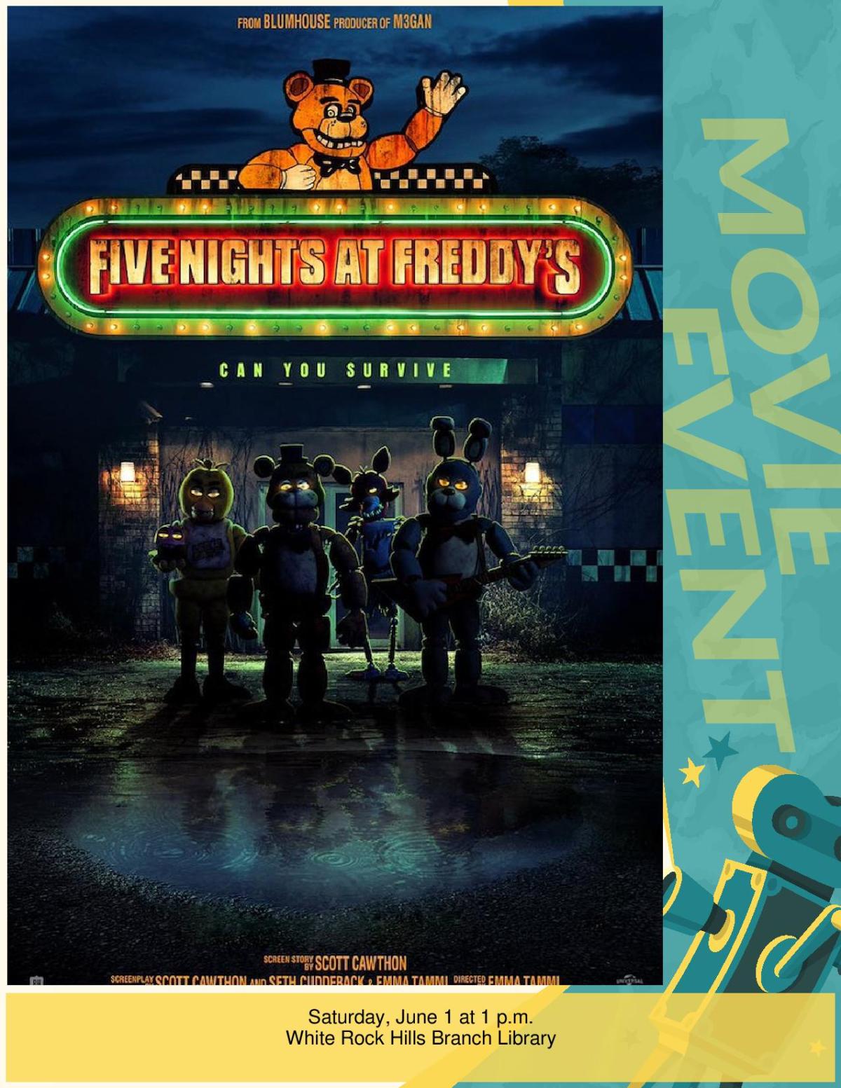 five nights at freddy's summer movie matinee. june 1 at 1 p.m. at the white rock hills branch library