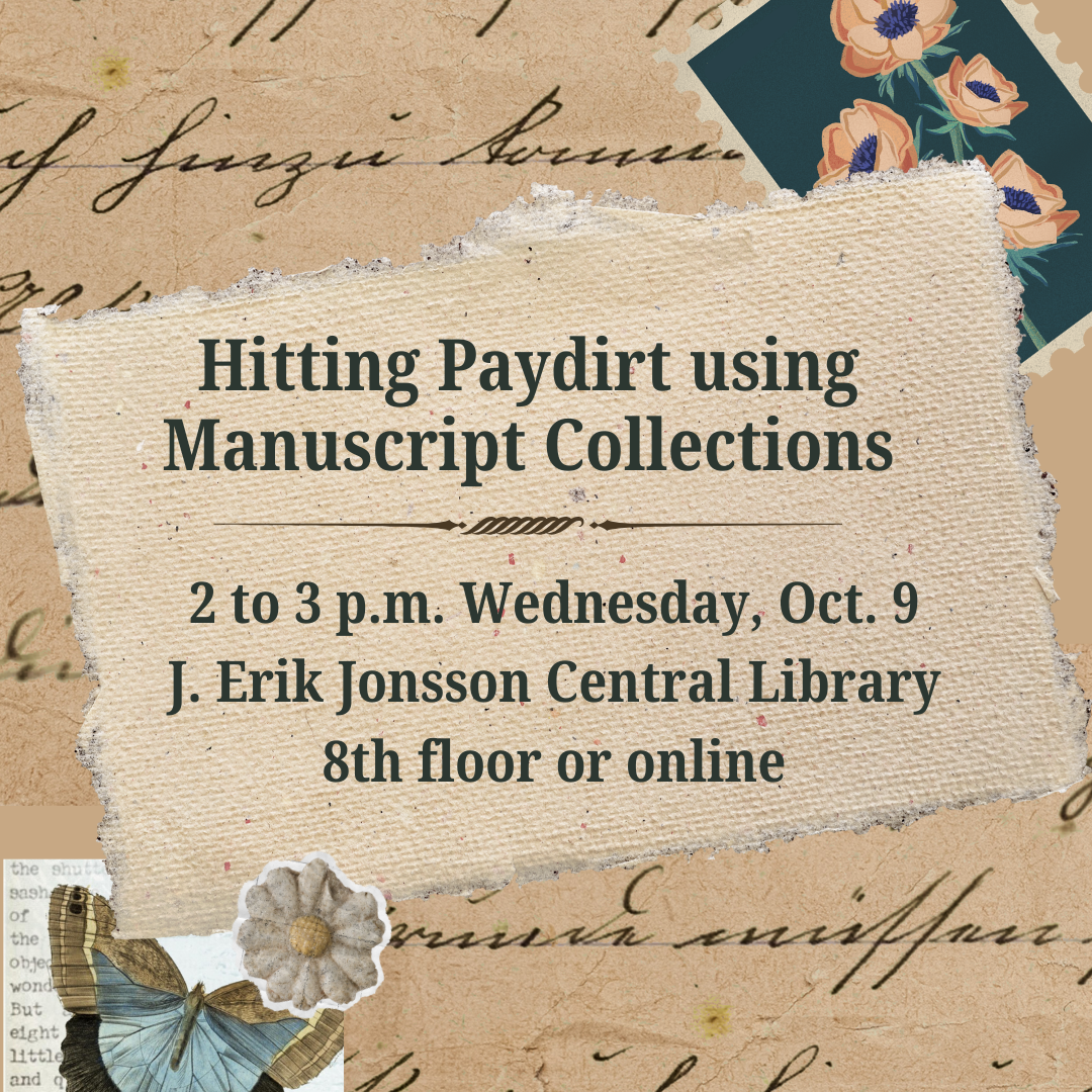 "Hitting Paydirt using Manuscript Collections" over burlap and manuscript writing