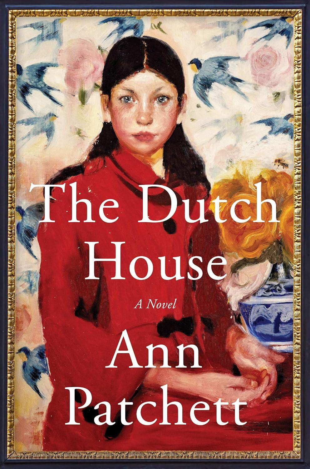 Book Cover of The Dutch House by Ann Patchett