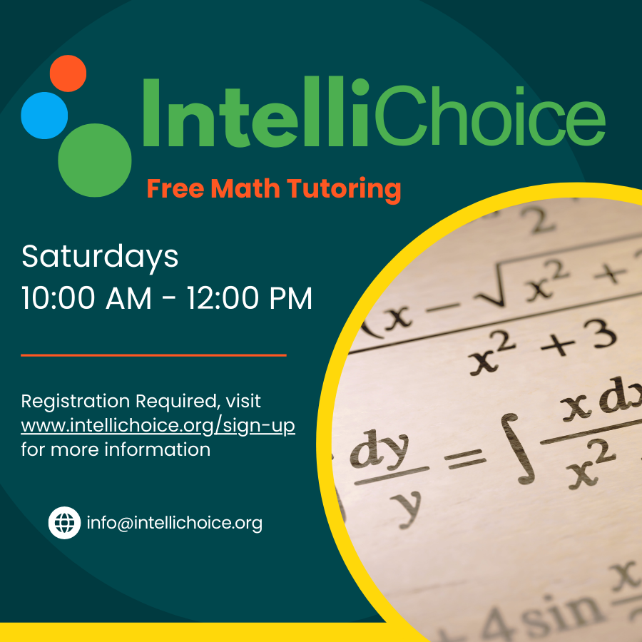 IntelliChoice Math Tutoring, Saturdays 10 AM - 12 PM