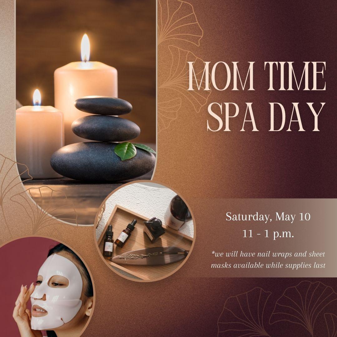 Mom Spa Day