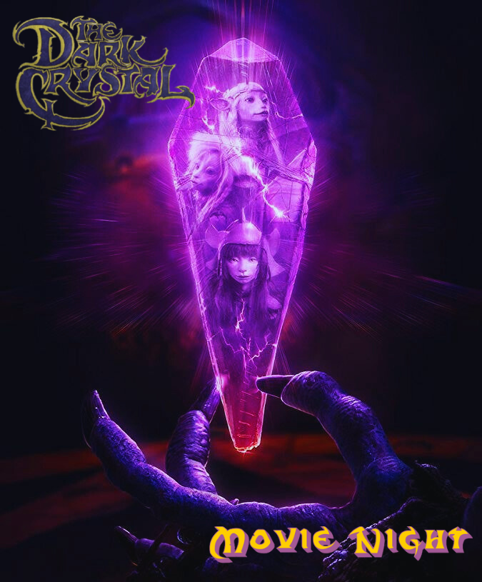 The Dark Crystal Movie Night