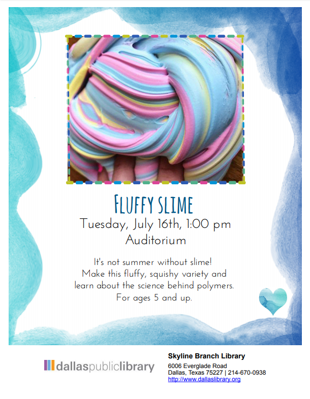 Fluffy Slime July 16th at 1:00 pm at Skyline